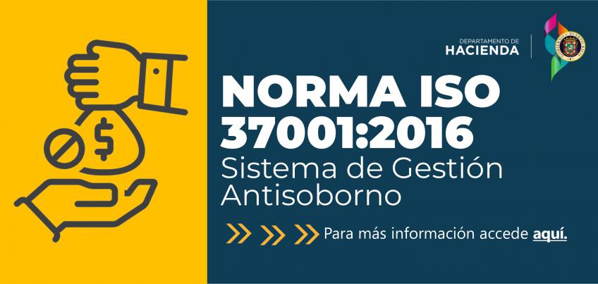  NORMA ISO 37001:2016 – Sistema de Gestión Antisoborno